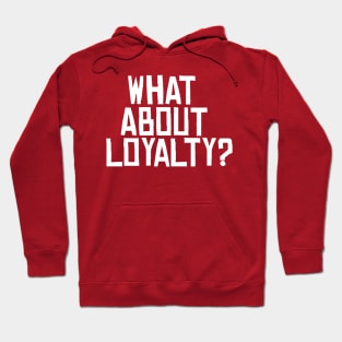 What about loyalty? - Red dead 2 Hoodie